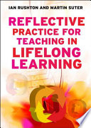 Reflective practice for teaching in lifelong learning /