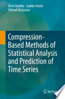Compression-Based Methods of Statistical Analysis and Prediction of Time Series /