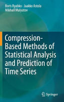 Compression-based methods of statistical analysis and prediction of time series /