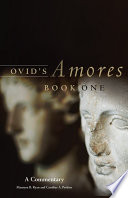 Ovid's Amores, Book one a commentary /