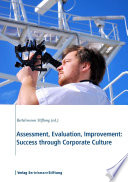 Assessment, evaluation, improvement : success through corporate culture /
