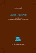 Le monde à l'envers : pouvoir féminin et communauté des femmes en Grèce ancienne /