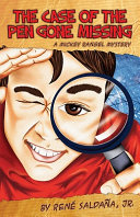 The case of the pen gone missing : a Mickey Rangel mystery /