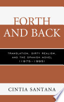 Forth and back translation, dirty realism, and the Spanish novel (1975-1995) /