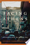 Facing Athens : encounters with the modern city /