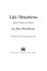 Life/Situations : essays written and spoken /