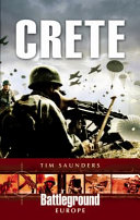 Crete : the Airborne Invasion, 1941 /