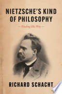 Nietzsche's kind of philosophy : finding his way /