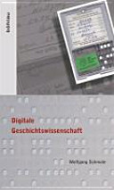 Digitale Geschichtswissenschaft /