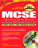 MCSE implementing and administering security in a Windows 2000 network study guide & DVD training system