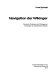Navigation der Wikinger : nautische Probleme der Wikingerzeit im Spiegel der schriftlichen Quellen /