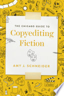 The Chicago Guide to Copyediting Fiction