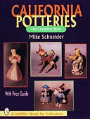 California potteries : the complete book /