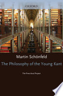 The philosophy of the young Kant the precritical project /