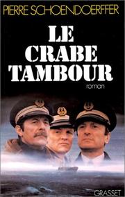 Le crabe-tambour : [roman] /