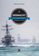 Seemacht im 21. Jahrhundert : Handbuch  Lexikon /