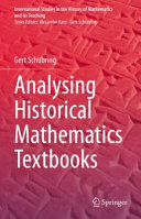 ANALYSING HISTORICAL MATHEMATICS TEXTBOOKS