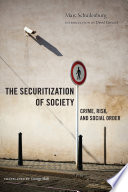 The securitization of society : crime, risk, and social order /
