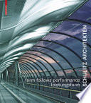 Form Follows Performance / Leistungsform : Schulitz Architekten / Arbeiten / Works 1995-2000 /