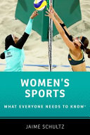 Women's sports : what everyone needs to know /