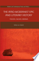 The Afro-Modernist epic and literary history: Tolson, Hughes, Baraka