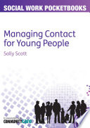 Managing contact for young people /