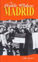 The gentle widow of Madrid /