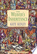 The weaver's inheritance /
