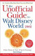 The unofficial guide to Walt Disney World 2002 /