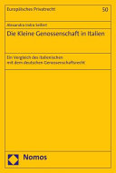 Die Kleine Genossenschaft in Italien : ein Vergleich des italienischen mit dem deutschen Genossenschaftsrecht /