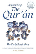 Approaching the Qur'án : the early revelations /