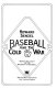 Baseball and the cold war : being a soliloquy on the necessity of baseball /