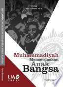 Muhammadiyah mencerdaskan anak bangsa /