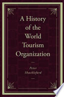 A history of the world tourism organization