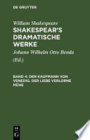 Shakespear's dramatische Werke : übersetzt und erläutert von Johann Wilhelm Otto Benda.