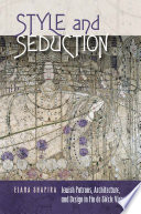 Style & seduction : Jewish patrons, architecture, and design in fin de sie��cle Vienna /