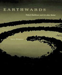 Earthwards : Robert Smithson and art after Babel /