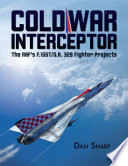 COLD WAR INTERCEPTOR : the raf's f.155t/o.r. 329 fighter projects