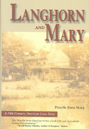 Langhorn and Mary : a 19th century American love story /