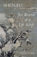Six records of a life adrift /
