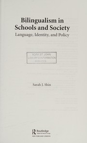 Bilingualism in schools and society : language, identity, and policy /