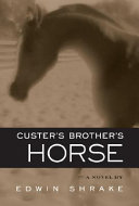 Custer's brother's horse /