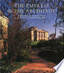 The empress  the architect : British architecture and gardens at the court of Catherine the Great /