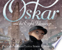 Oskar and the eight blessings /