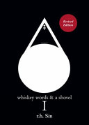 Whiskey words & a shovel