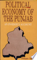 Political economy of the Punjab : an insider's account /