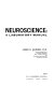 Neuroscience: a laboratory manual