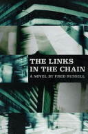 The links in the chain : a novel /