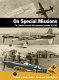 On special missions : the Luftwaffe's research and experimental squadrons 1923-1945 /