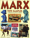 Marx toys sampler : a history & price guide /